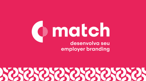 Match - desenvolva seu employer branding